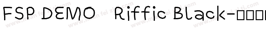 FSP DEMO   Riffic Black字体转换
